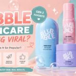 Bubble Skincare Is Going Viral, What Makes It So Popular?