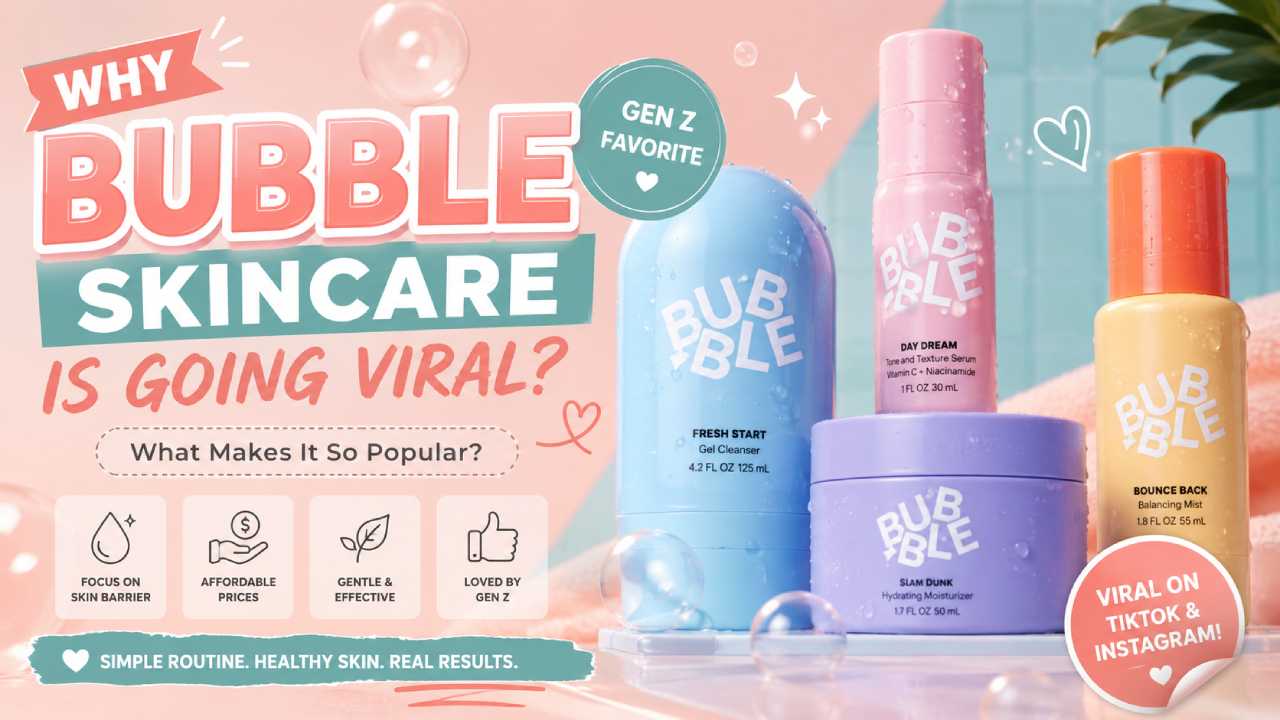 Bubble Skincare Is Going Viral, What Makes It So Popular?