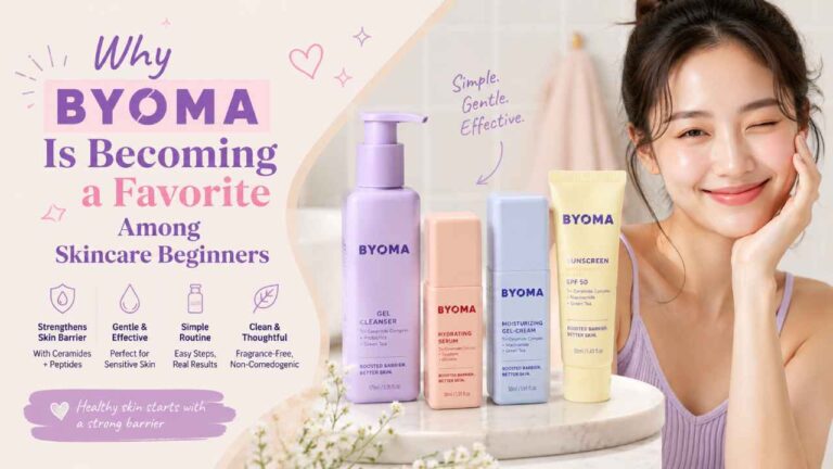 Why Byoma Is Becoming a Favorite Among Skincare Beginners